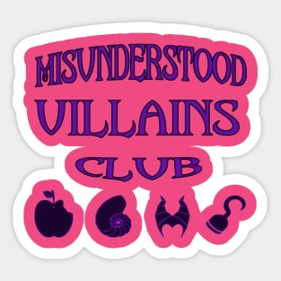 Misunderstood Villians Club Sticker